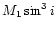 $M_1\sin^3{i}$
