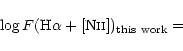 \begin{displaymath}\log F(\mbox{H}\alpha+\mbox{[N{\sc ii}]})_{\rm this~work} =
\end{displaymath}