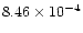 $8.46 \times 10^{-4}$