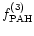 $f_{\rm PAH}^{(3)}$