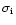 $\sigma_{\rm i}$