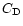 $C_{\rm D}$