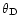 $\theta_{\rm D}$