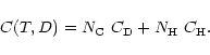 \begin{displaymath}C(T,D) =N_{\rm C}\ C_{\rm D}+ N_{\rm H}\ C_{\rm H}. \end{displaymath}