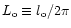 $L_{\rm o} \equiv l_{\rm o}/2 \pi$