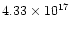 $ 4.33 \times 10^{17}$