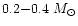 $0.2 {-} 0.4 ~M_{\odot}$