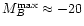 $M_B^{\rm max}\approx -20$