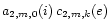 $a_{2,m,0}(i)\, c_{2,m,k}(e)$