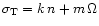 $\sigma_{\rm T} = k\, n + m\, \Omega$