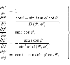 \begin{displaymath}\renewcommand{\arraystretch}{1.9}
\left. \begin{array}{l c l...
...\prime \cot \theta^\prime, \hspace{0.5cm}
\end{array} \right\}
\end{displaymath}
