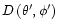 $D \left( \theta^\prime, \phi^\prime \right)$