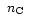 $\mbox{~$n_{\rm C}$ }$