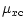 $\displaystyle %
\mu _{x{\rm c}}$