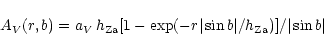 \begin{displaymath}%
A_V(r,b) = a_V\,h_{\rm Za} [1 - \exp( - r \vert\sin b\vert / h_{\rm Za})] / \vert\sin b\vert
\end{displaymath}
