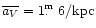 $\overline {a_V} = 1\hbox{$.\!\!^{\rm m}$ }6 /{\rm kpc}$
