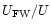 $U_{\rm FW}/U$