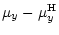 $\displaystyle \mu_y - \mu_y^{\rm H}$