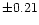 $\pm0.21$