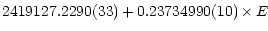 $\displaystyle 2419127.2290(33)+0.23734990(10)\times{E}$