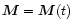 $\vec{M}=\vec{M}(t)$