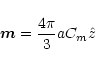 \begin{displaymath}\vec{m} = \frac{4 \pi}{3}aC_{m} \hat{z}
\end{displaymath}