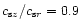 $c_{{\rm s}z}/c_{{\rm s}r} = 0.9$