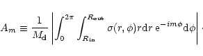 \begin{displaymath}A_m \equiv {1 \over {M_{\rm d}}}
\left\vert \int_{0}^{2 \pi} ...
... r {\rm d}r \, {\rm e}^{-im\phi} {\rm d}\phi \right\vert \cdot
\end{displaymath}