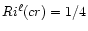 $Ri^\ell {(cr)} = 1/4$