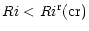 $\displaystyle %
Ri<Ri^{\rm r}{\rm (cr)}$