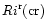 $Ri^{\rm r}{\rm (cr)}$