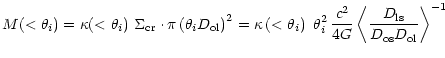 $\displaystyle M (<\theta_i) = \kappa(<\theta_i) \
\Sigma_{\rm cr} \cdot \pi \le...
..._i^2 \,\frac{c^2}{4G}
\left<\frac{D_{\rm ls}}{D_{\rm os}D_{\rm ol}}\right>^{-1}$