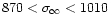 $870<\sigma_{\infty}< 1010$