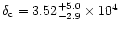 $\delta_{\rm c}=3.52^{+5.0}_{-2.9} \times
10^4$