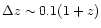 $\Delta z \sim 0.1 (1+z)$