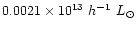 $0.0021 \times 10^{13}~h^{-1}~L_{\odot}$