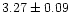 $3.27\pm0.09$
