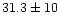 $31.3\pm10$