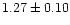 $1.27\pm0.10$