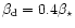 $\beta_{\rm d}=0.4 \beta_\star$