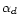 $\alpha_d$