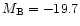 $M_{\rm B} = -19.7$