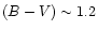 $(B-V)\sim1.2$