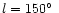 $l = 150\hbox{$^\circ$ }$