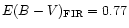 $E(B-V)_{\rm FIR} = 0.77$