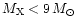 $M_{\rm X}<9\,M_{\odot}$