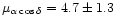 $\mu_{\alpha\cos\delta}=4.7\pm1.3$