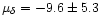 $\mu_{\delta}=-9.6\pm5.3$