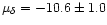 $\mu_{\delta}=-10.6\pm1.0$
