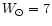 $W_{\odot}=7$